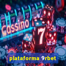 plataforma 9rbet